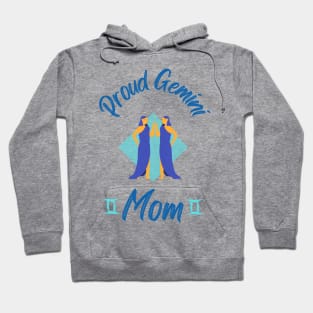 Proud Gemini Mom Astrology Zodiac Hoodie